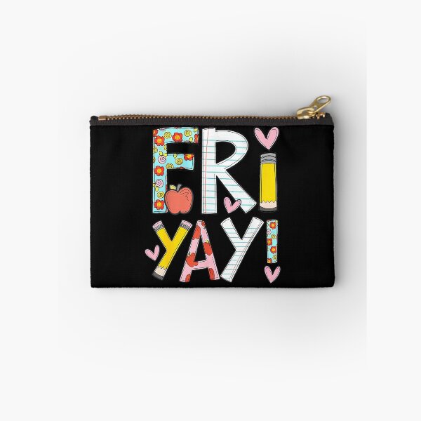 Item preview, Fri-Yay Happy Friday Funny Weekend Teacher Back to School designed and sold by ElaineOSantamar.