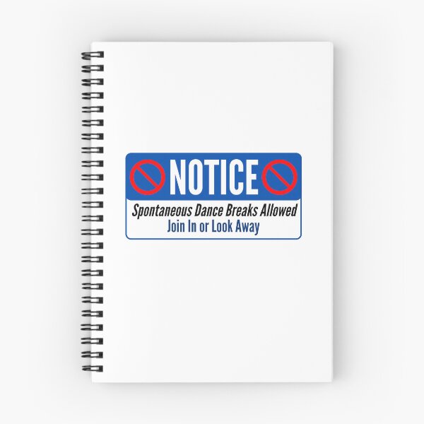 Item preview, Spontaneous Dance Breaks Allowed Funny Office Sign Notice designed and sold by The Queer Designer.