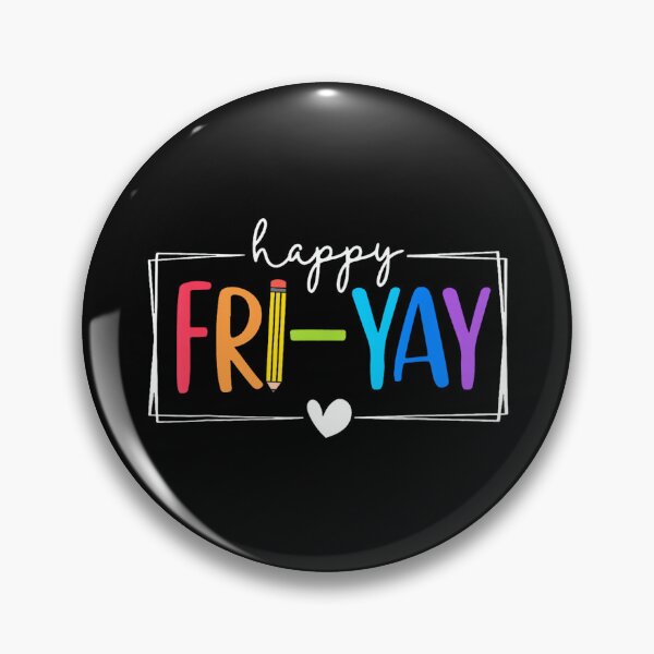 Item preview, Happy Fri-Yay Funny Fri Yay Teacher Student Friday Weekend designed and sold by ElaineOSantamar.