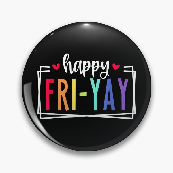 Item preview, Happy Fri-Yay Funny Friday Funny Teacher T-Shirt for Men Women designed and sold by ElaineOSantamar.