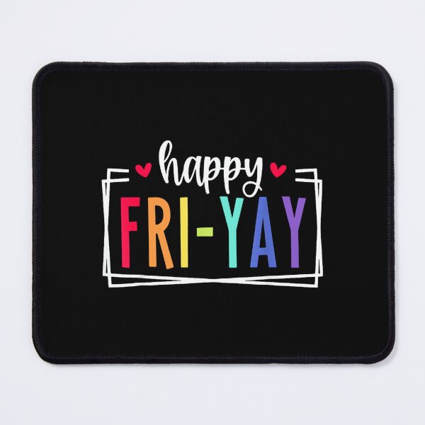 Item preview, Happy Fri-Yay Funny Friday Funny Teacher T-Shirt for Men Women designed and sold by ElaineOSantamar.
