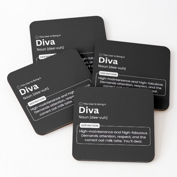 Item preview, This User Is Being A Diva Definition Funny Sassy Quote designed and sold by The Queer Designer.