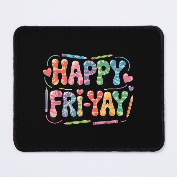 Item preview, Happy Fri-Yay Teacher Fry Yay Funny Friday Weekend designed and sold by ElaineOSantamar.