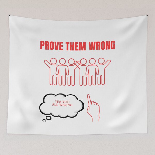 Item preview, Prove Them Wrong - Motivational Success Mindset Art designed and sold by poomfitshirt.