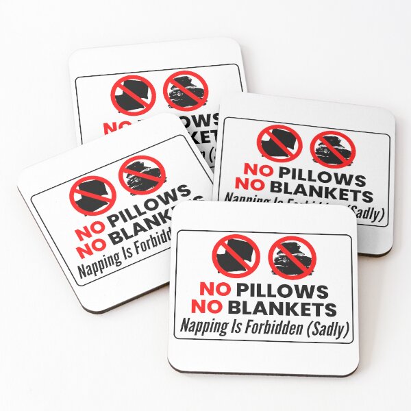 Item preview, Funny No Napping Allowed Sign - No Pillows No Blankets Forbidden (Sadly) designed and sold by The Queer Designer.