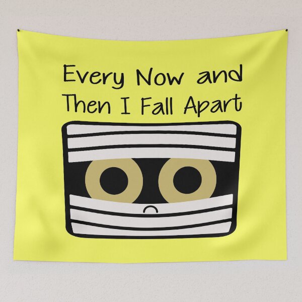 Item preview, Every Now and Then I Fall Apart – Funny Mummy Pun designed and sold by Lainey1978.