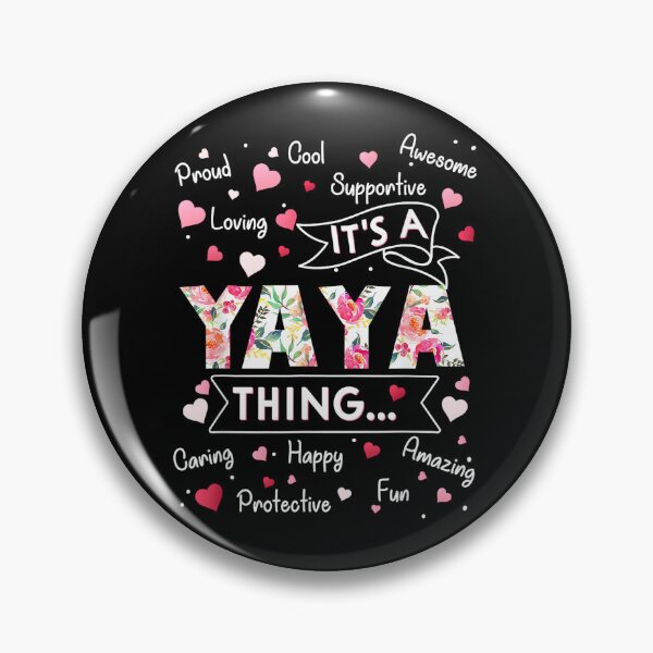 Item preview, It's a Yaya Thing Funny Sayings Cute Grandma Mothers Day designed and sold by ElaineOSantamar.