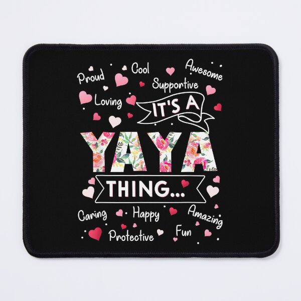Item preview, It's a Yaya Thing Funny Sayings Cute Grandma Mothers Day designed and sold by ElaineOSantamar.