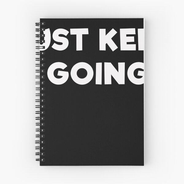 Item preview, Just Keep Going designed and sold by mrdindustrial.