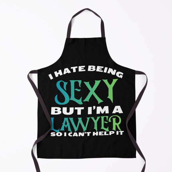 Item preview, I hate being sexy but i'm a lawyer so i can't help it in green Classic Funny T-Shirt designed and sold by OldSkullDesigns.
