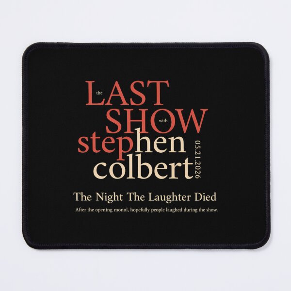 Item preview, The Last Show With Stephen Colbert 2026 designed and sold by J-Mindful.