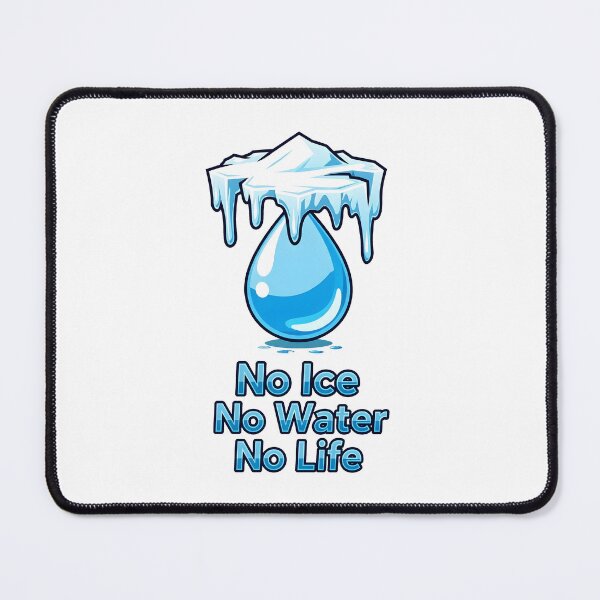 Item preview, No Ice No Water No Life Climate Art designed and sold by Nuvoro Eco Awareness.