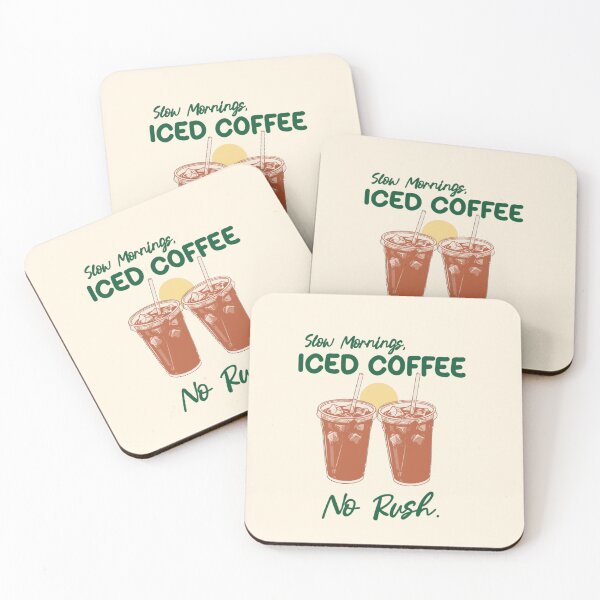Item preview, Slow Mornings, iced coffee no rush  designed and sold by Abibless1998.