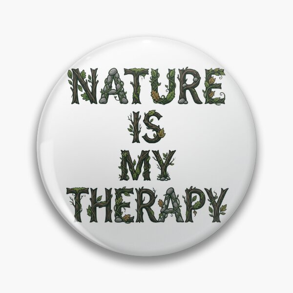Item preview, Nature Is My Therapy Woodland Typography 18 designed and sold by cj-digital.