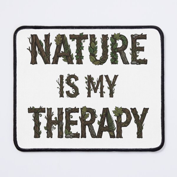 Item preview, Nature Is My Therapy Woodland Typography 20 designed and sold by cj-digital.