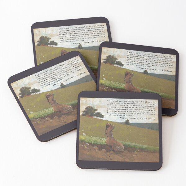 Item preview, Willa Sibert Cather quote: I kept as still as I could. Nothing happened. I did not expect anything to happen. I was something that lay under the sun and felt it,  designed and sold by artbleed.