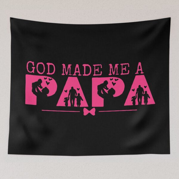 Item preview, God Made Me a Papa – Pink Design  designed and sold by MoriaStore.