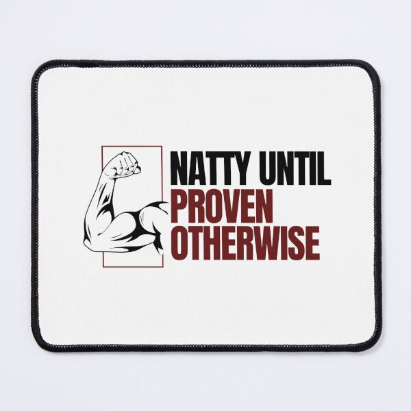 Item preview, natty until proven otherwise gym design designed and sold by handesigns9.