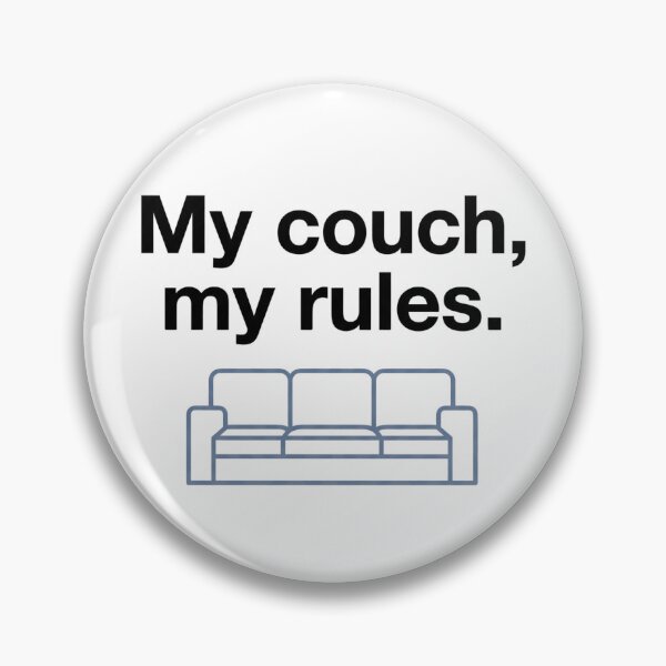 Item preview, My Couch My Rules - Funny Homebody Introvert Quote Design designed and sold by NOCTIX5180.