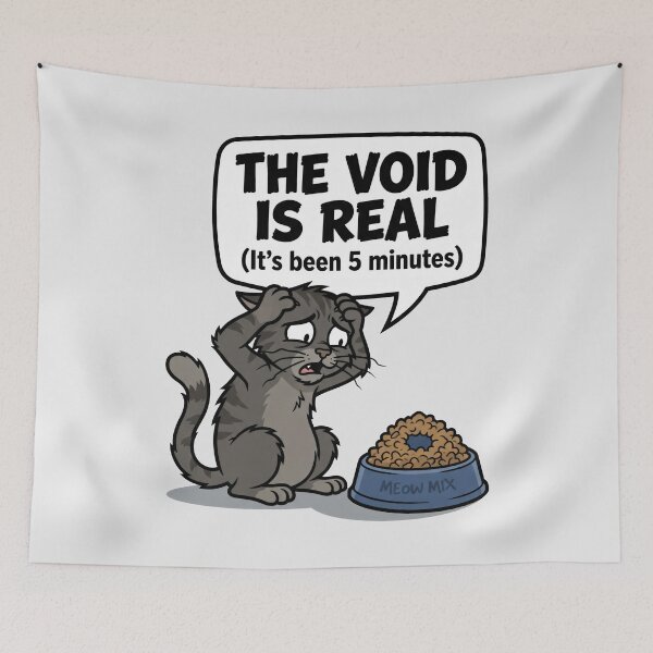 Item preview, The Void Is Real Hungry Cat Funny Pet Meme designed and sold by SplashTastic.