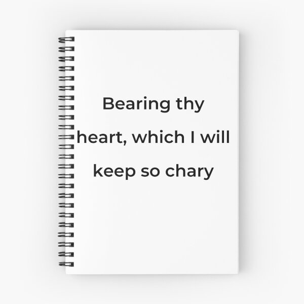 Item preview, "Bearing thy heart, which I will keep so chary" - print black designed and sold by ariksworld.