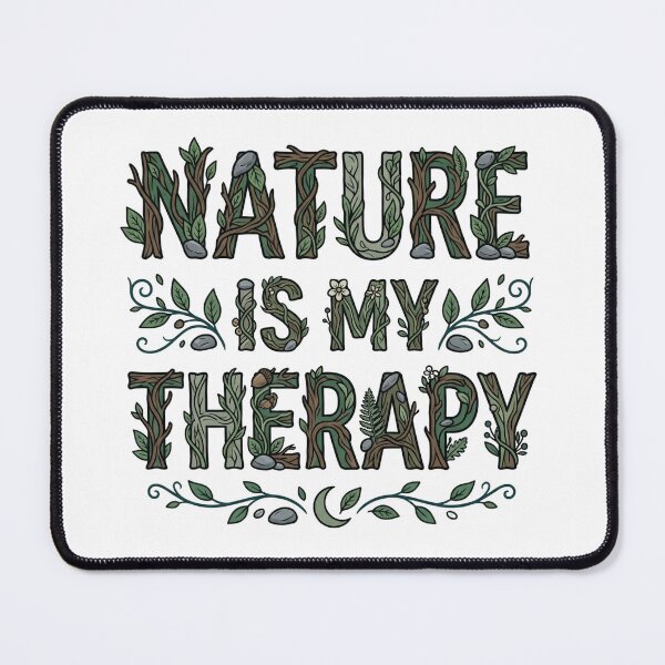 Item preview, Nature Is My Therapy Woodland Typography 25 designed and sold by cj-digital.