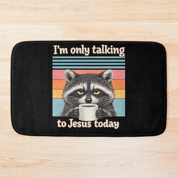 Item preview, I’m Only Talking to Jesus Today Christian Funny Raccoon designed and sold by JerdbordinShop.