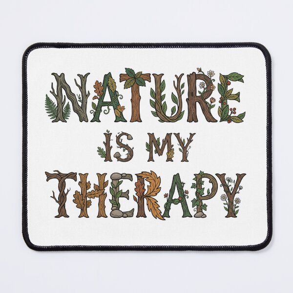 Item preview, Nature Is My Therapy Woodland Typography 28 designed and sold by cj-digital.