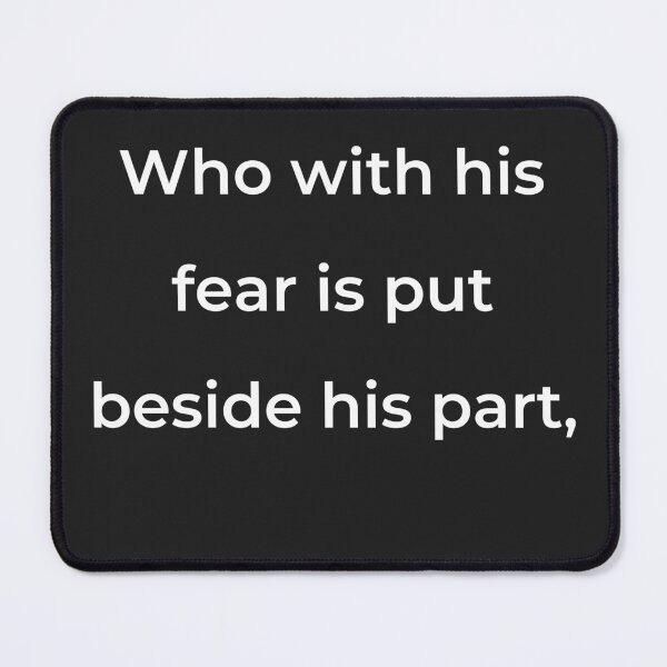 Item preview, "Who with his fear is put besides his part," - print white designed and sold by ariksworld.