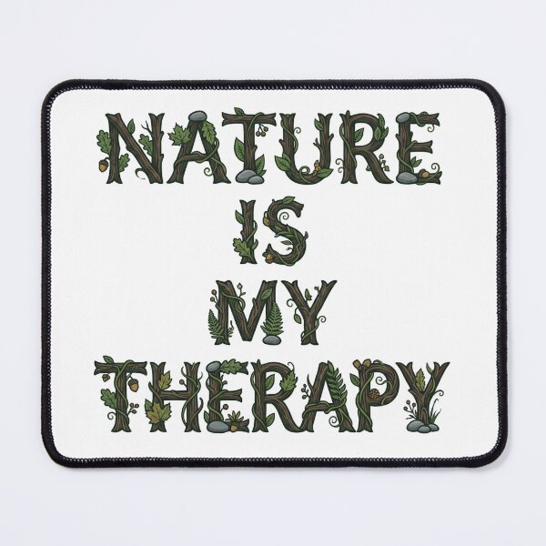 Item preview, Nature Is My Therapy Woodland Typography 30 designed and sold by cj-digital.
