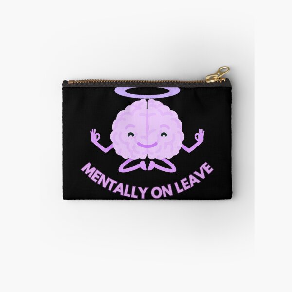 Item preview, Meditating Brain T-shirt - Mentally On Leave  designed and sold by TheQuotecrafted.
