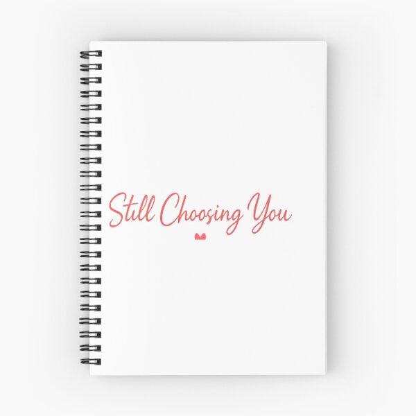 Item preview, Still Choosing You Minimal Romantic Text Design | Cute Love Quote Aesthetic Typography designed and sold by Lovestickerco.