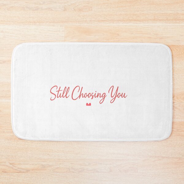 Item preview, Still Choosing You Minimal Romantic Text Design | Cute Love Quote Aesthetic Typography designed and sold by Lovestickerco.