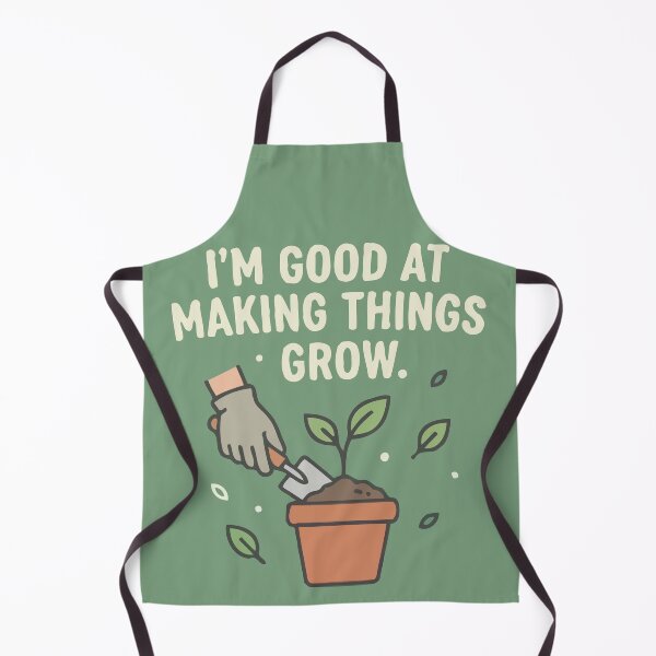 Item preview, I'm Good At Making Things Grow designed and sold by Amir Faysal.
