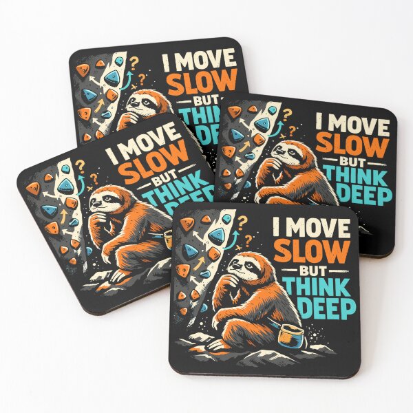 Item preview, Sloth bouldering - I move slowly but think deep designed and sold by Pineapple-Tree.