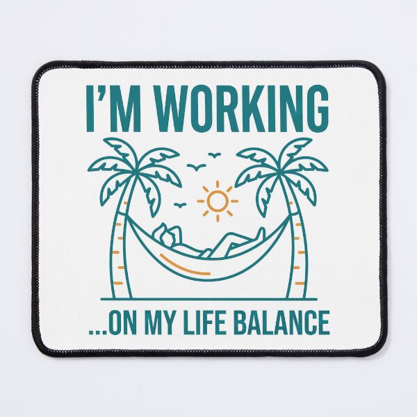 Item preview, I'm Working On My Life Balance designed and sold by Amir Faysal.