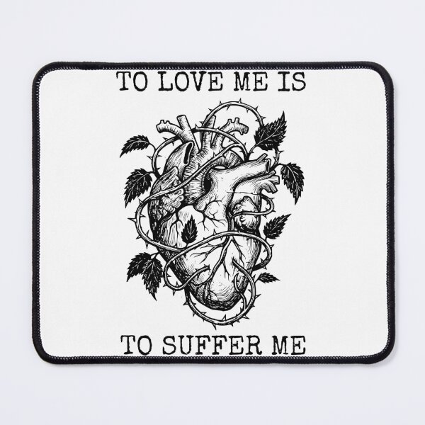 Item preview, To Love Me Is To Suffer Me Heart designed and sold by printondemand13.