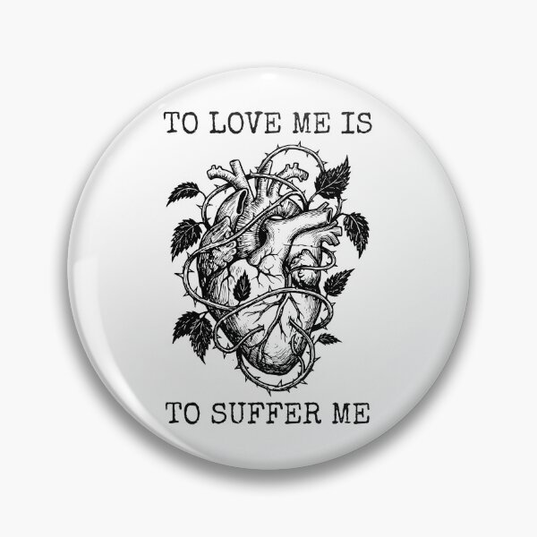 Item preview, To Love Me Is To Suffer Me Heart designed and sold by printondemand13.