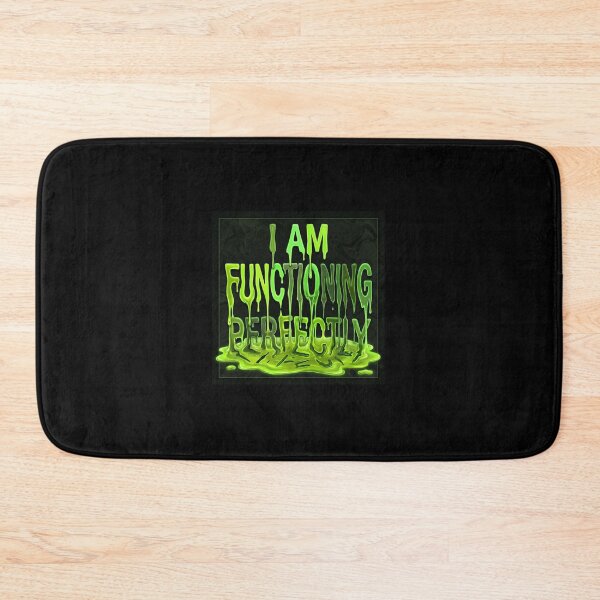 Item preview, I Am Functioning Perfectly Melting Typography designed and sold by ryanguas.
