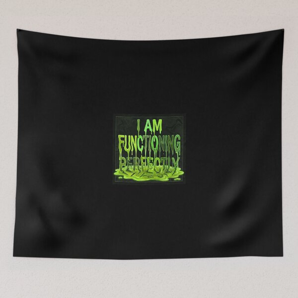 Item preview, I Am Functioning Perfectly Melting Typography designed and sold by ryanguas.