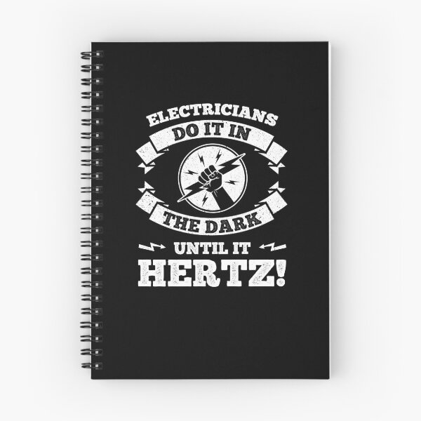 Item preview, Funny Electricians Do It Until It Hertz designed and sold by LarkDesigns.