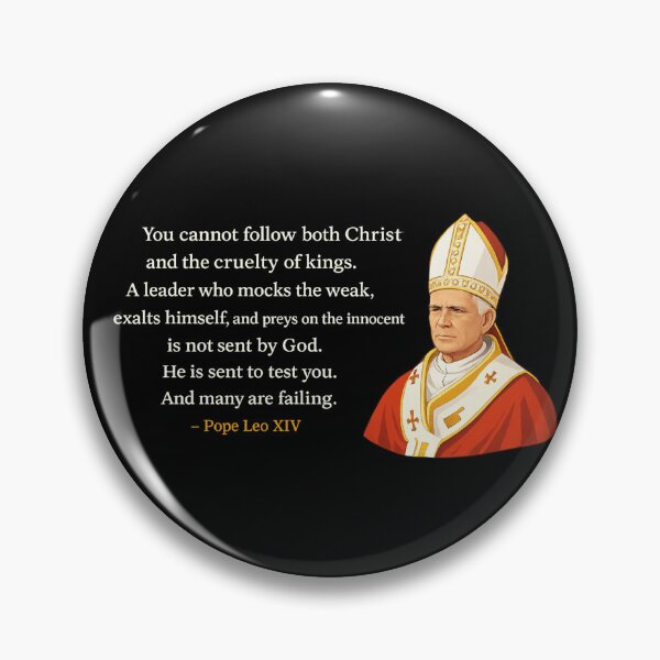 Item preview, You Cannot Follow Both Christ And The Cruelty Of Kings Pope Leo XIV designed and sold by MutzelArts.