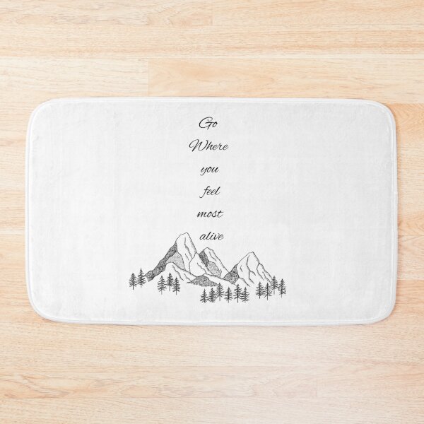 Item preview, Go Where You Feel Most Alive Minimalist Nature designed and sold by ArtBySimrat.