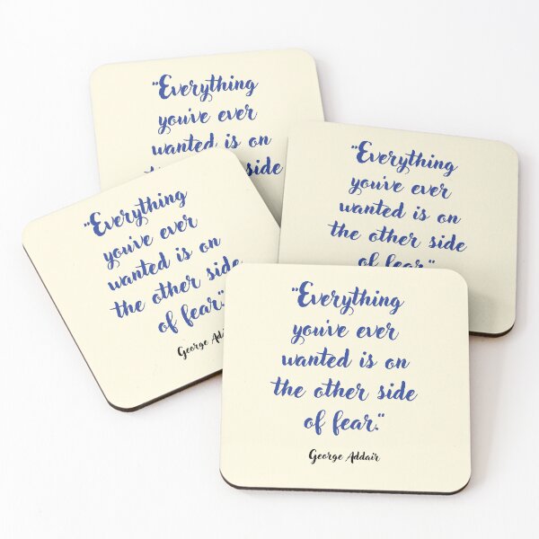 Item preview, Everything you've ever wanted . . . George Addair Quotation designed and sold by CharlottePlaceArt.