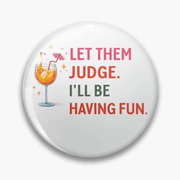 Item preview, Let Them Judge Fun Lifestyle designed and sold by the-dovlat.