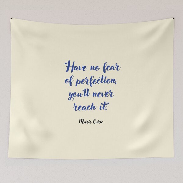 Item preview, Have no fear of perfection . . . Marie Curie designed and sold by CharlottePlaceArt.