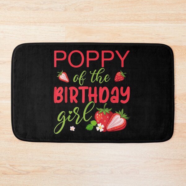Item preview, Poppy Of The Birthday Girl Strawberry Theme Family Matching Birthday Party Outfit designed and sold by LakenDraphil.