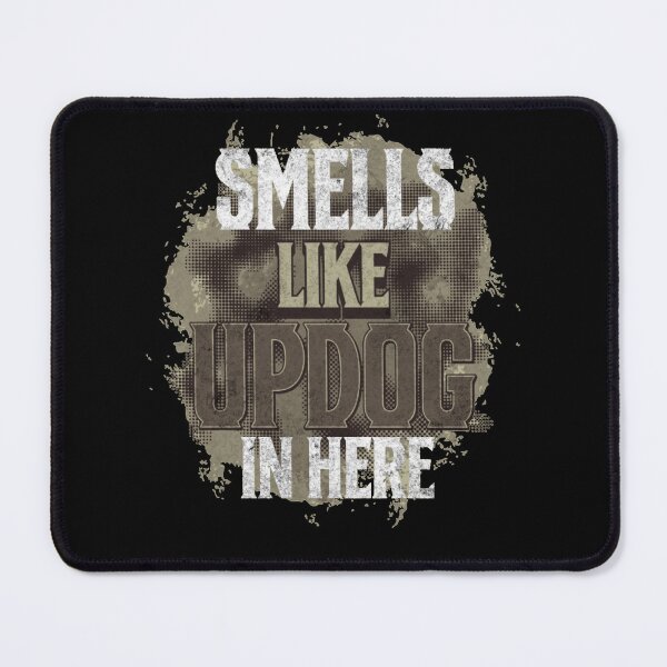 Item preview, Smells Like Updog In Here  designed and sold by TheEndDesign.