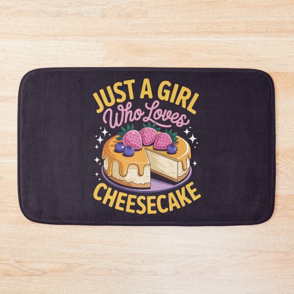 Item preview, Just a Girl Who Loves Cheesecake designed and sold by jkrphoto.