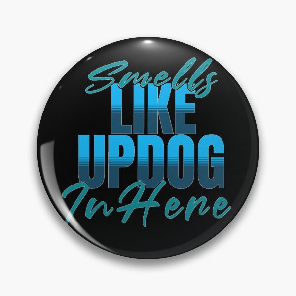 Item preview, Smells Like Updog In Here  designed and sold by TheEndDesign.